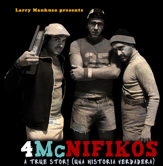LOS 4 MCNIFIKOS / OS 4 MCNÍFIKOS