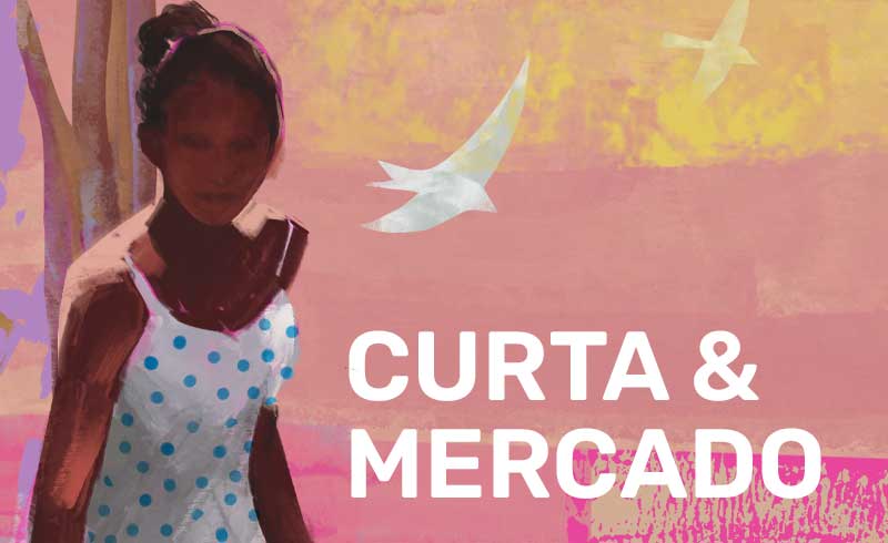 CURTA E MERCADO